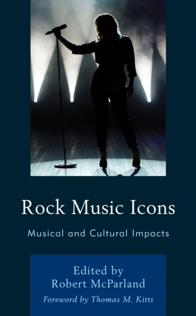 Rock Music Icons : Musical and Cultural Impacts, EPUB eBook