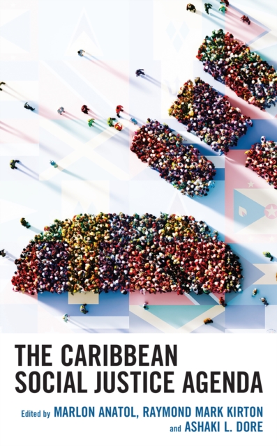 The Caribbean Social Justice Agenda, Hardback Book