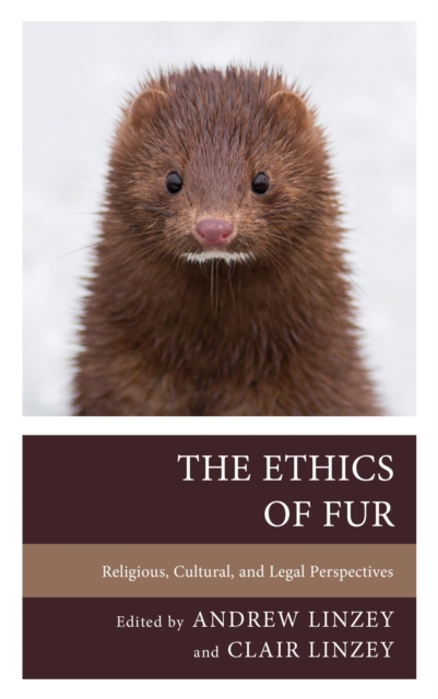 Ethics of Fur : Religious, Cultural, and Legal Perspectives, EPUB eBook