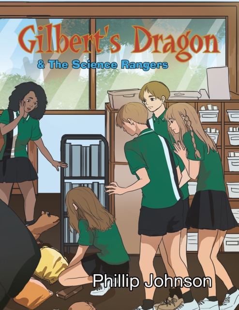 Gilberts Dragon & the Science Rangers, EPUB eBook