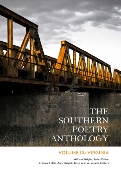 The Southern Poetry Anthology, Volume IX: Virginia Volume 9, Paperback / softback Book