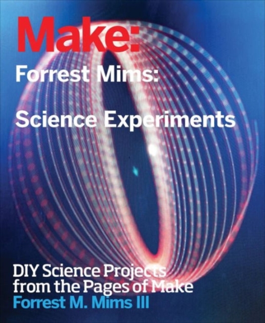 Forrest Mims' Science Experiments, Paperback / softback Book