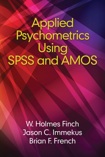 Applied Psychometrics using SPSS and AMOS, EPUB eBook