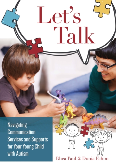 Let's Talk : Navigating Communication Services and Supports for Your Young Child with Autism, PDF eBook