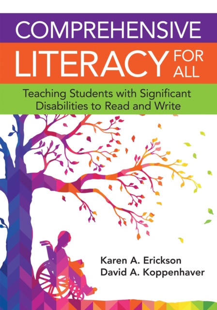 Comprehensive Literacy for All : Teaching Students with Significant Disabilities to Read and Write, EPUB eBook