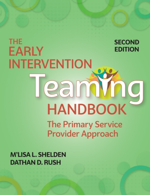The Early Intervention Teaming Handbook : The Primary Service Provider Approach, Paperback / softback Book