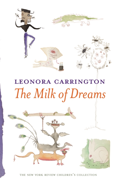 The Milk Of Dreams, Hardback Book