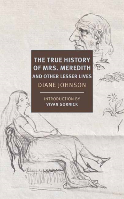 True History of the First Mrs. Meredith and Other Lesser Lives, Paperback / softback Book