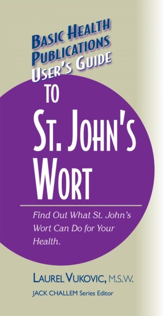 User's Guide to St. John's Wort, Hardback Book