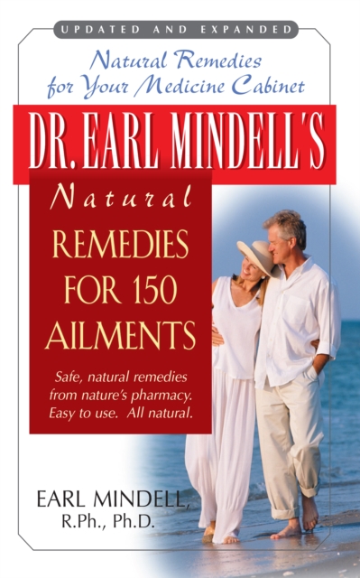 Dr. Earl Mindell's Natural Remedies for 150 Ailments, Hardback Book