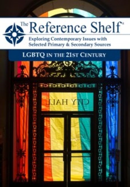 Reference Shelf: LGBTQ in the 21st Century, Paperback / softback Book