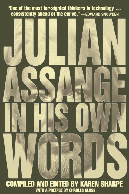 Julian Assange In His Own Words, Paperback / softback Book