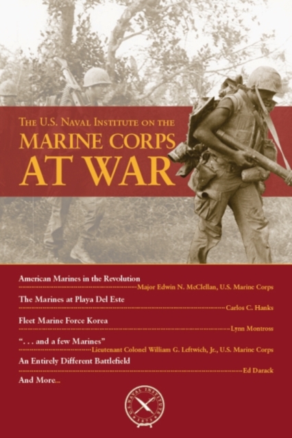 The U.S. Naval Institute on the Marine Corps at War, Paperback / softback Book
