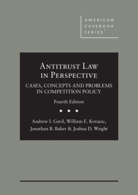 Antitrust Law in Perspective : Cases, Concepts and Problems in Competition Policy, Hardback Book