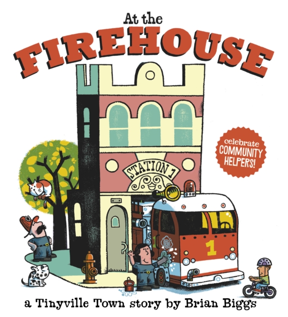 At the Firehouse (A Tinyville Town Book), EPUB eBook