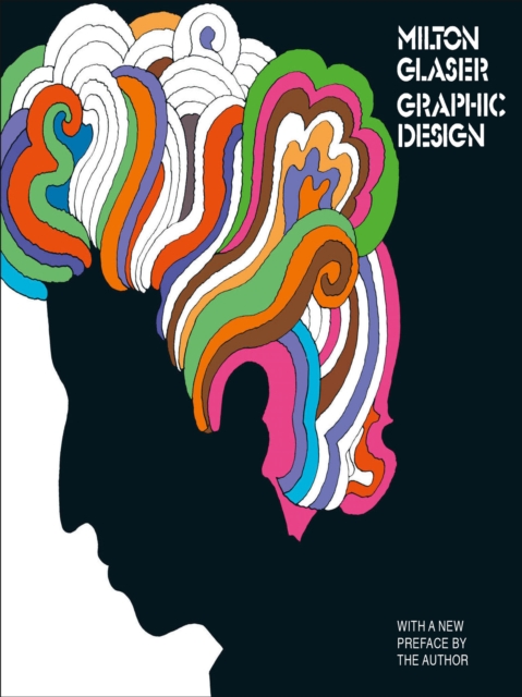 Milton Glaser : Graphic Design, EPUB eBook