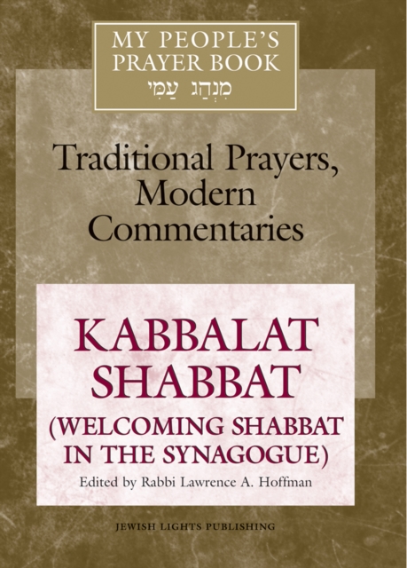 My People's Prayer Book Vol 8 : Kabbalat Shabbat (Welcoming Shabbat in the Synagogue), Paperback / softback Book