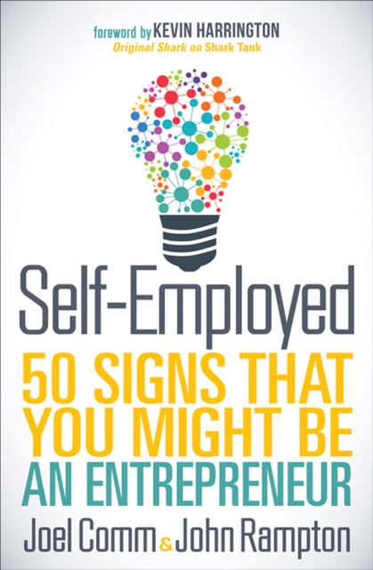 Self-Employed : 50 Signs That You Might Be An Entrepreneur, EPUB eBook