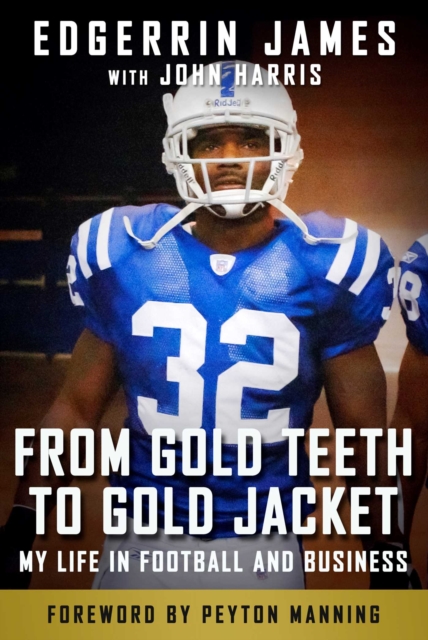 From Gold Teeth to Gold Jacket : My Life in Football and Business, Hardback Book