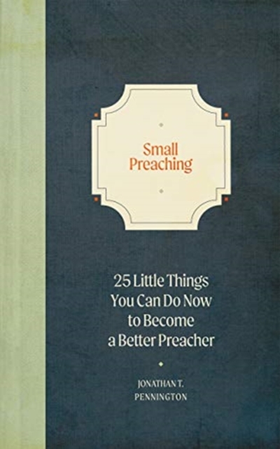 Small Preaching, Hardback Book