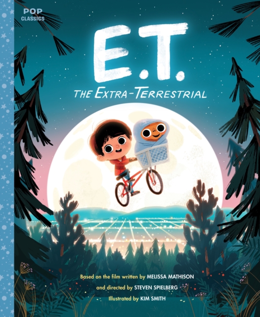 E.T. the Extra-Terrestrial : The Classic Illustrated Storybook, Paperback / softback Book