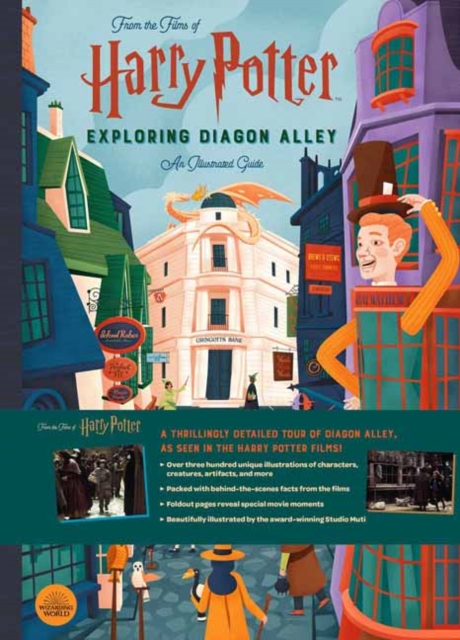 Harry Potter: Exploring Diagon Alley : An Illustrated Guide, Hardback Book