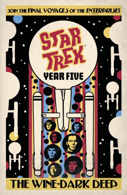 Star Trek: Year Five - The Wine-Dark Deep : Book 2, Paperback / softback Book