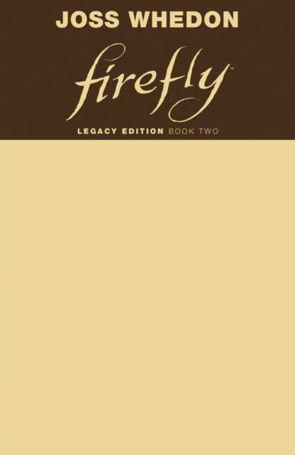 Firefly: Legacy Edition Book Two, Paperback / softback Book