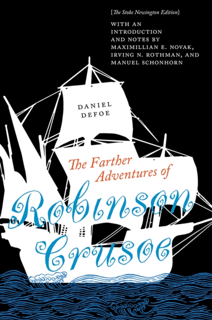 The Farther Adventures of Robinson Crusoe : The Stoke Newington Edition, PDF eBook