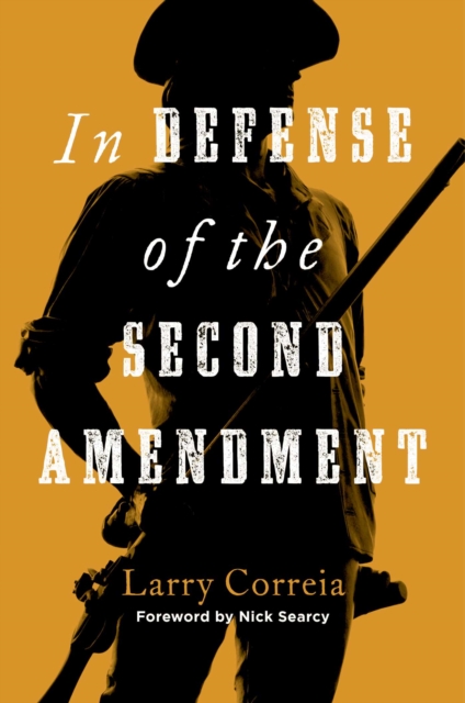 In Defense of the Second Amendment, EPUB eBook