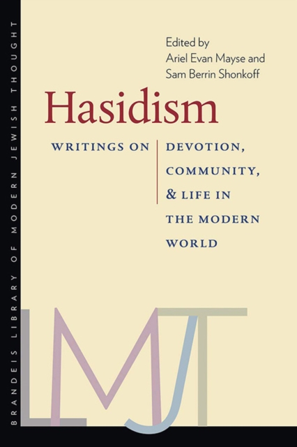 Hasidism - Writings on Devotion, Community, and Life in the Modern World, Paperback / softback Book