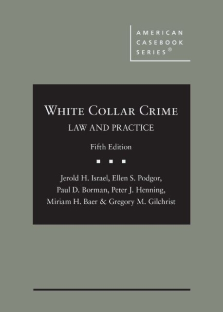 White Collar Crime : Law and Practice, Hardback Book