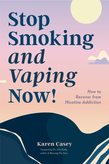 Stop Smoking and Vaping Now!, Paperback / softback Book