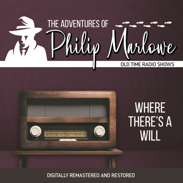 The Adventures of Philip Marlowe : Where There's a Will, eAudiobook MP3 eaudioBook