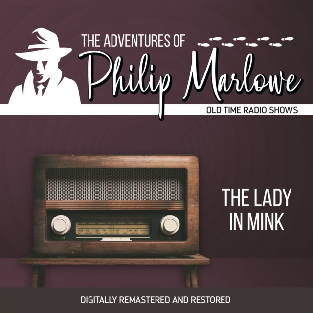 The Adventures of Philip Marlowe : The Lady in Mink, eAudiobook MP3 eaudioBook