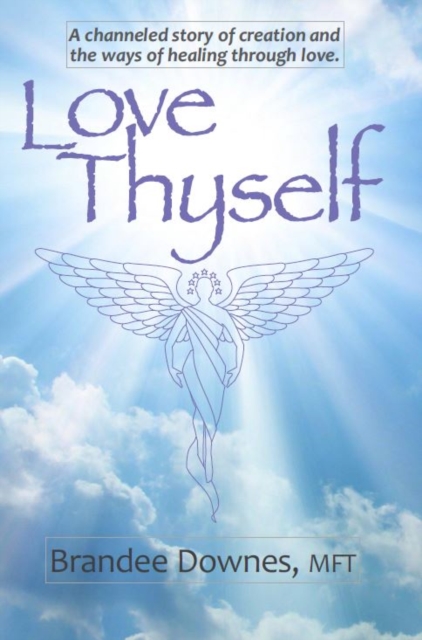 Love Thyself: Oneness, Victory of Self, Exceptional Love., EPUB eBook