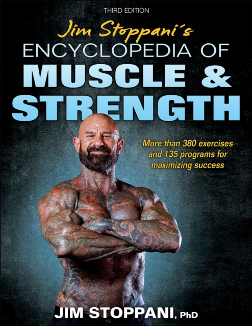 Jim Stoppani's Encyclopedia of Muscle & Strength, Paperback / softback Book