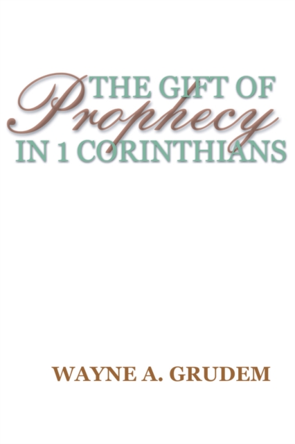 The Gift of Prophecy in 1 Corinthians, PDF eBook