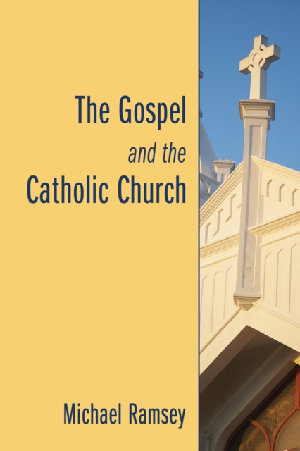 The Gospel and the Catholic Church, PDF eBook
