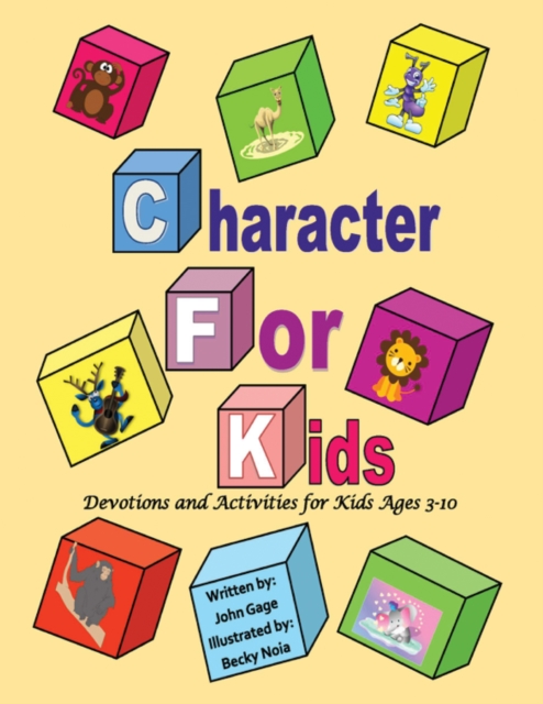 Character For Kids : Devotions and Activities for Kids Ages 3-10, EPUB eBook