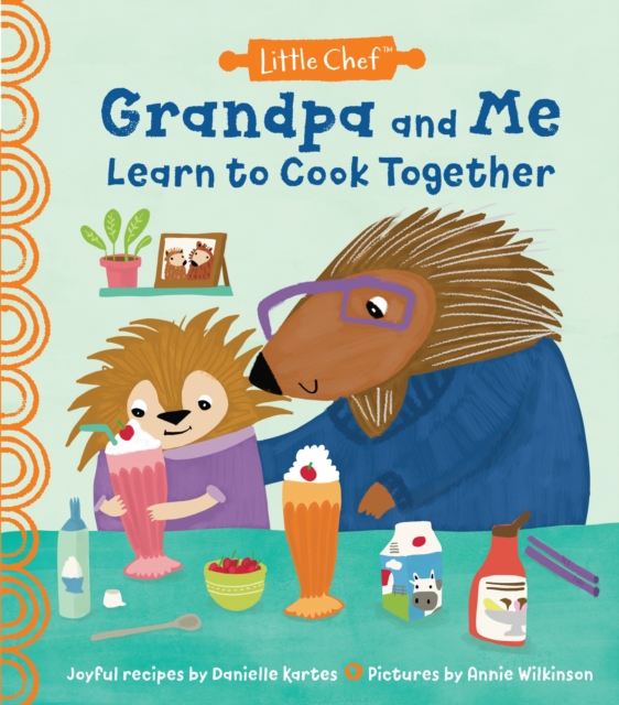 Grandpa and Me Learn to Cook Together, Hardback Book