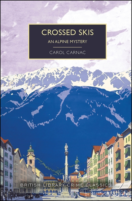 Crossed Skis : An Alpine Mystery, EPUB eBook