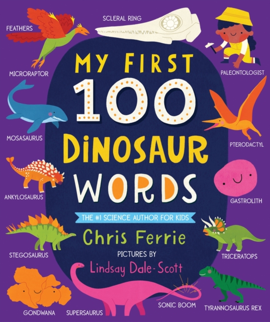 My First 100 Dinosaur Words, Board book Book