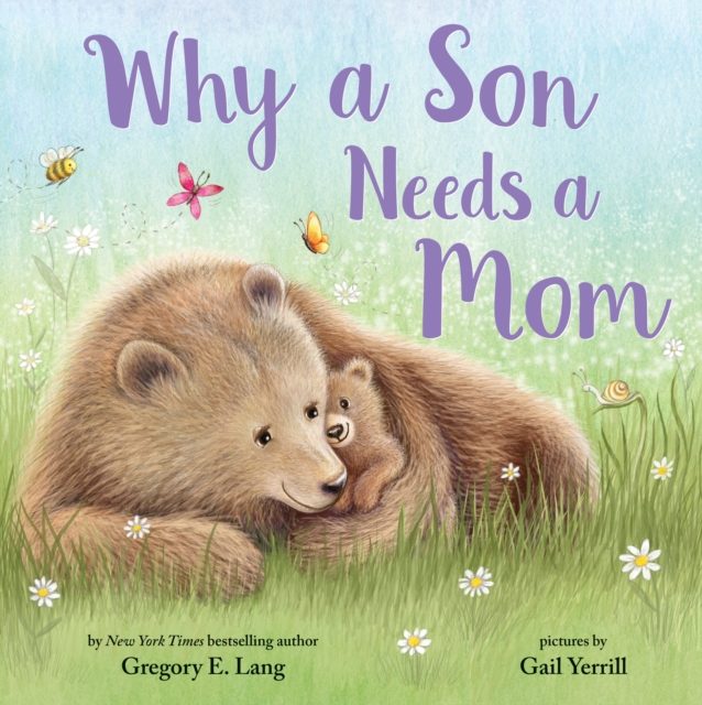 Why a Son Needs a Mom, Hardback Book