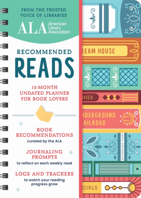 American Library Association Recommended Reads and Undated Planner : A 12-Month Book Log and Undated Planner with Weekly Reads, Book Trackers, and More!, Calendar Book