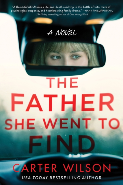 The Father She Went to Find : A Novel, Paperback / softback Book