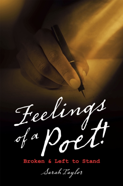 Feelings of a Poet! : Broken & Left to Stand, EPUB eBook