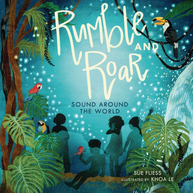 Rumble and Roar : Sound around the World, EPUB eBook