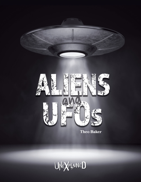 Unexplained Aliens and UFOs, EPUB eBook