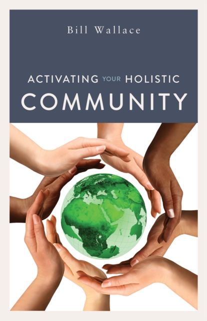 Activating Your Holistic Community, EPUB eBook